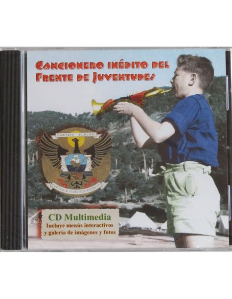 CANCIONERO INÉDITO DEL FRENTE DE JUVENTUDES.